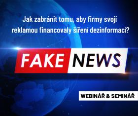 Jak zabránit tomu, aby firmy svojí reklamou financovaly šíření dezinformací? Webinář & seminář Jak zabránit tomu, aby firmy svojí reklamou financovaly šíření dezinformací? Webinář & seminář