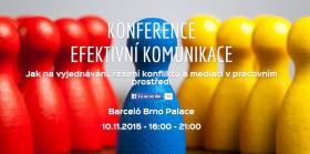 Konference EFEKTIVNÍ KOMUNIKACE Konference EFEKTIVNÍ KOMUNIKACE